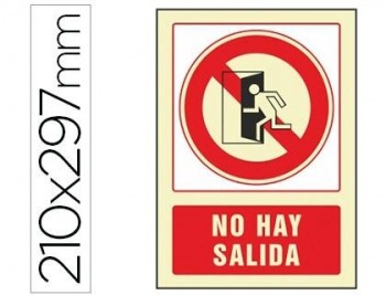PICTOGRAMA SYSSA SEÑAL DE NO HAY SALIDA EN PVC FOTOLUMINISCENTE 210X297 MM COD 76035